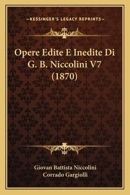 Libro Opere Edite E Inedite Di G. B. Niccolini V7 (1870) ...