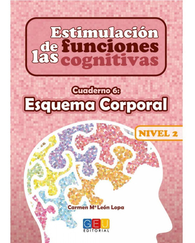 Libro Estimulación De Las Funciones Cognitivas Nivel 2 Esqu
