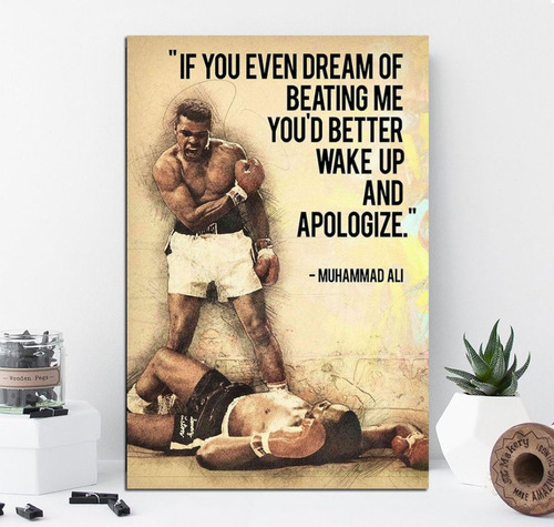 Vinilo Decorativo 60x90cm Muhammad Ali Wake Up & Apologize