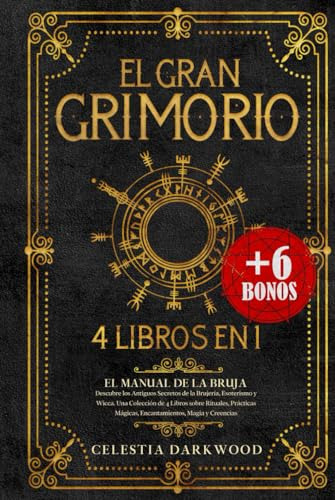 El Gran Grimorio: El Manual De La Bruja. Descubre Los Antigu