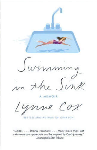 Swimming In The Sink : A Memoir, De Dr Lynne Cox. Editorial Vintage, Tapa Blanda En Inglés