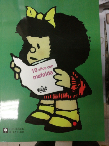 Libro 10 Años Con Mafalda Quino