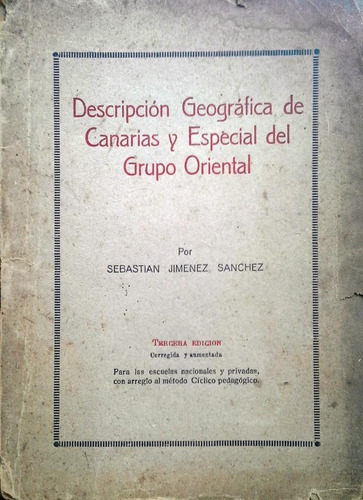 Descripcion Geogràfica De Canarias -  S Jimènez Sànchez 1944