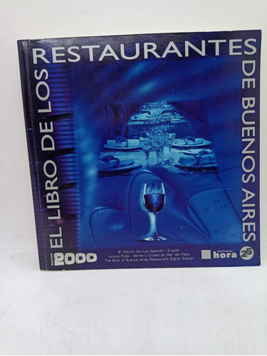 El Libro De Los Restaurantes De Buenos Aires - Usado