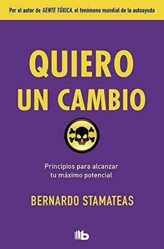 Libro : Quiero Un Cambio / I Want A Change - Stamateas,...