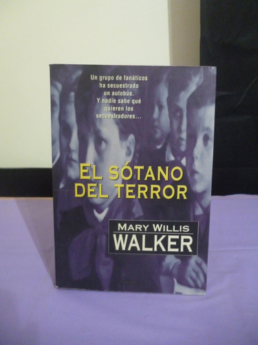 El Sótano Del Terror - Mary Willis Walker