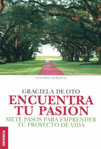 Encuentra Tu Pasion - De Oto, Graciela