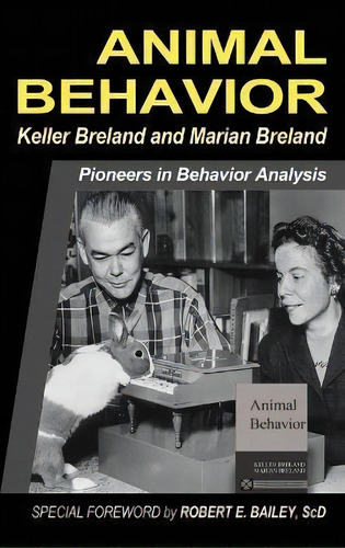 Animal Behavior, De Keller Breland. Editorial Storymakers, Inc., Tapa Dura En Inglés