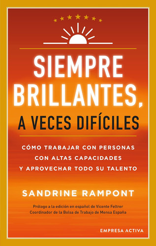 Libro: Siempre Brillantes, A Veces Difíciles: Cómo Trabajar 