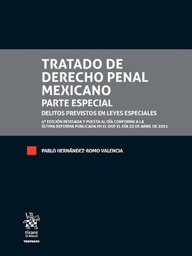 Libro Tratado De Derecho Penal Mexicano.  4ta Edición