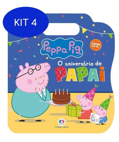 Kit 4 Livro Infantil Peppa Pig - O Aniversário Do Papai