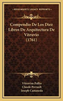 Libro Compendio De Los Diez Libros De Arquitectura De Vit...