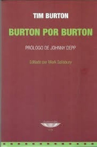 Libro - Burton Por Burton (coleccion Cine) [prologo De John