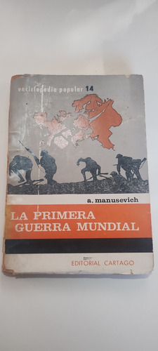 La Primera Guerra Mundial. A. Manusevich 