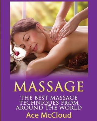 Libro Massage : The Best Massage Techniques From Around T...