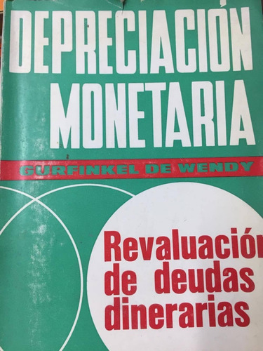 Depreciacion Monetaria. Gurfinkel De Wendy.