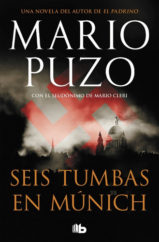 Seis Tumbas En Múnich - Mario Puzo