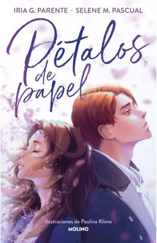 Libro Pétalos De Papel - Iria G. Parente Y Selene M. Pascual