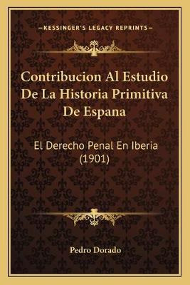 Libro Contribucion Al Estudio De La Historia Primitiva De...