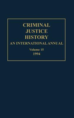 Libro Criminal Justice History: An International Annual; ...