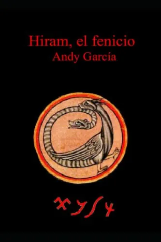 Hiram, El Fenicio: Malaka (spanish Edition)