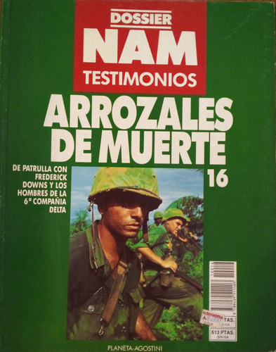 Nam Testimonios Arrozales De La Muerte Dossier 16 A49