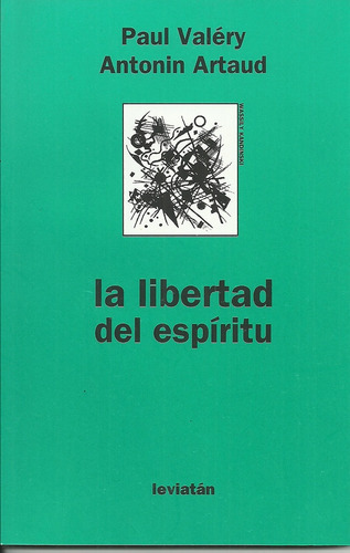 La Libertad Del Espiritu, De Valéry, Paul. Editorial Leviatan, Tapa Blanda En Español