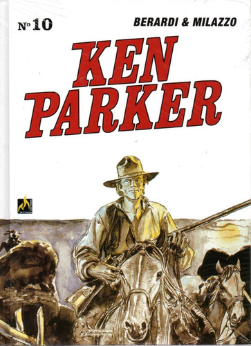 Ken Parker Nº 10 - 2ª Série - Editora Mythos - Um Homem Inútil Armas E Trapaças - Capa Dura - Lacrado - Português - 2022 - Bonellihq Dez23