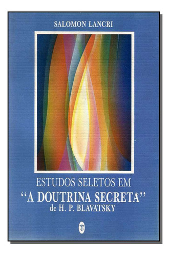 Libro Estudos Seletos Em A Doutrina Secreta De Lancri Salomo