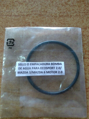 Sello Empacadura Oring Bomba Agua Ecosport 2.0 Mazda 3-6 2.0