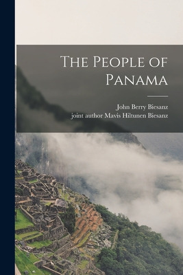 Libro The People Of Panama - Biesanz, John Berry 1913-
