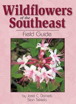Libro Wildflowers Of The Southeast Field Guide - Jaret Da...