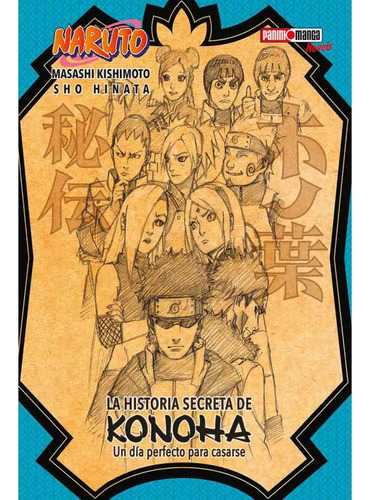 Naruto Novela La Historia Secreta De Konoha - Panini Manga
