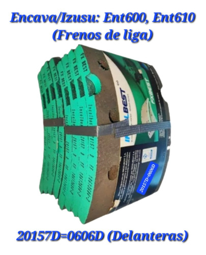 Bandas De Frenos 20157d=0606d Encava/izusu: Ent600/ent610