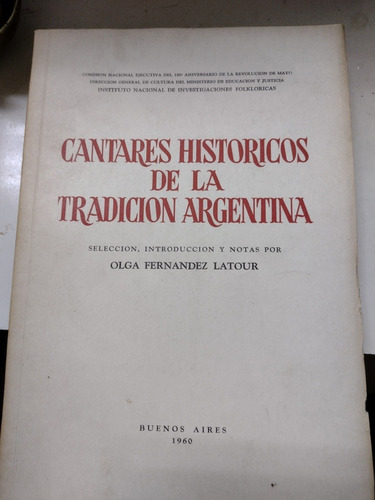 Cantares Históricos De La Tradición Argentina. Latour