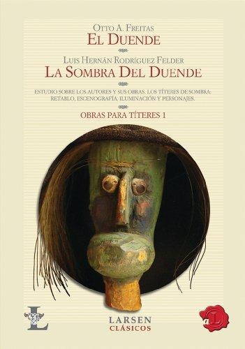Duende, El La Sombra Del Duende, De Freitas, Otto A.. Editorial Proyecto Larsen, Tapa Tapa Blanda En Español