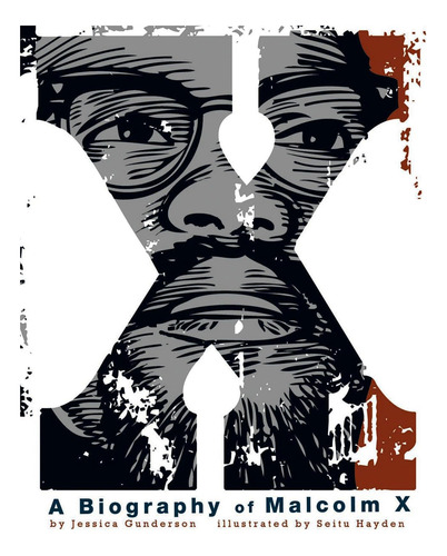 Libro: X: Una Biografía De Malcolm X (biblioteca Gráfica:
