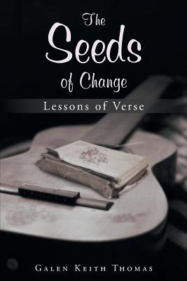 Libro The Seeds Of Change: Lessons Of Verse - Thomas, Gal...