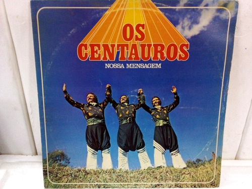 Os Centauros Nossa Mensagem Lp  Ano 1983