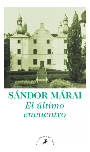 Libro El Ultimo Encuentro De Márai Sándor