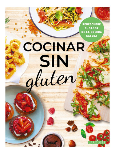 Cocinar Sin Gluten - Éditions Larousse  - *