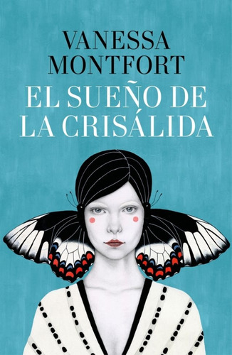 Sueño De La Crisalida, El - Vanessa Montfort
