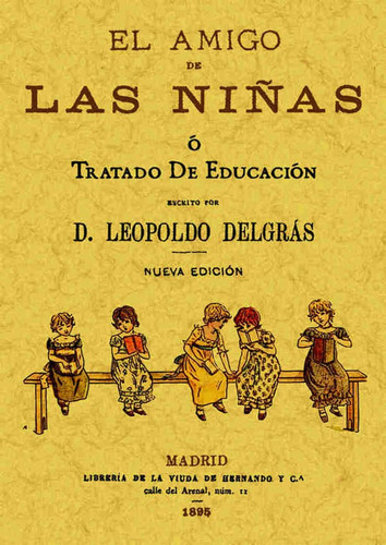 El Amigo De Las Niñas, De Leopoldo Delgras. Editorial Ediciones Gaviota, Tapa Blanda, Edición 2000 En Español