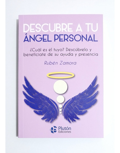 Descubre Tu Ángel Personal - Rubén Zamora