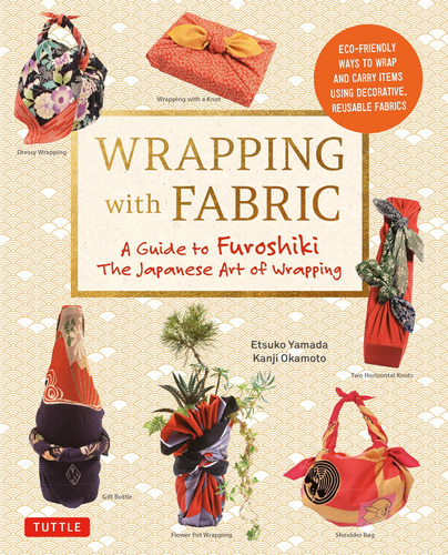 Libro: With Fabric: Your Complete Guide To Furoshiki - The J