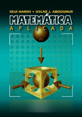 Libro Matemática Aplicada De Seiji Oscar João; Hariki Saraiv