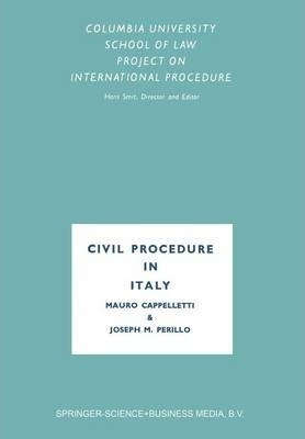 Civil Procedure In Italy - Mauro Cappelletti (paperback)