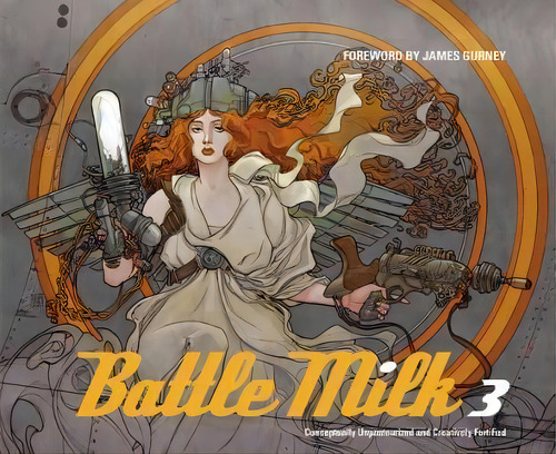 Battle Milk 3, De James Gurney. Editorial Design Studio Press, Tapa Blanda En Inglés