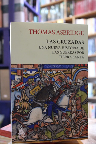 Las Cruzadas - Thomas Asbridge