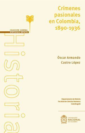 Libro Crímenes Pasionales En Colombia 1890-1936
